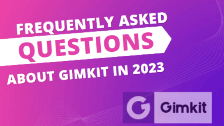 Frequently Asked Questions About Gimkit in 2023
