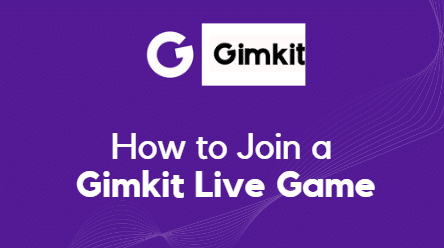 How to Join a Gimkit Live Game in 2023