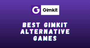 Best Gimkit Alternative Games