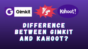 Difference Between Gimkit and Kahoot